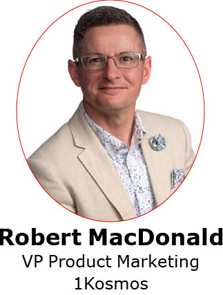 Robert MacDonald, VP Product Marketing, 1Kosmos